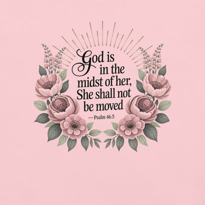 She Shall Not Be Moved  Christian Bible Verse T-Shirt