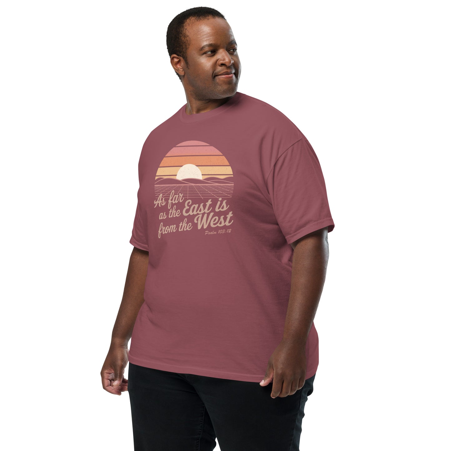 As Far as The East is from the West  Christian Bible Verse T-Shirt