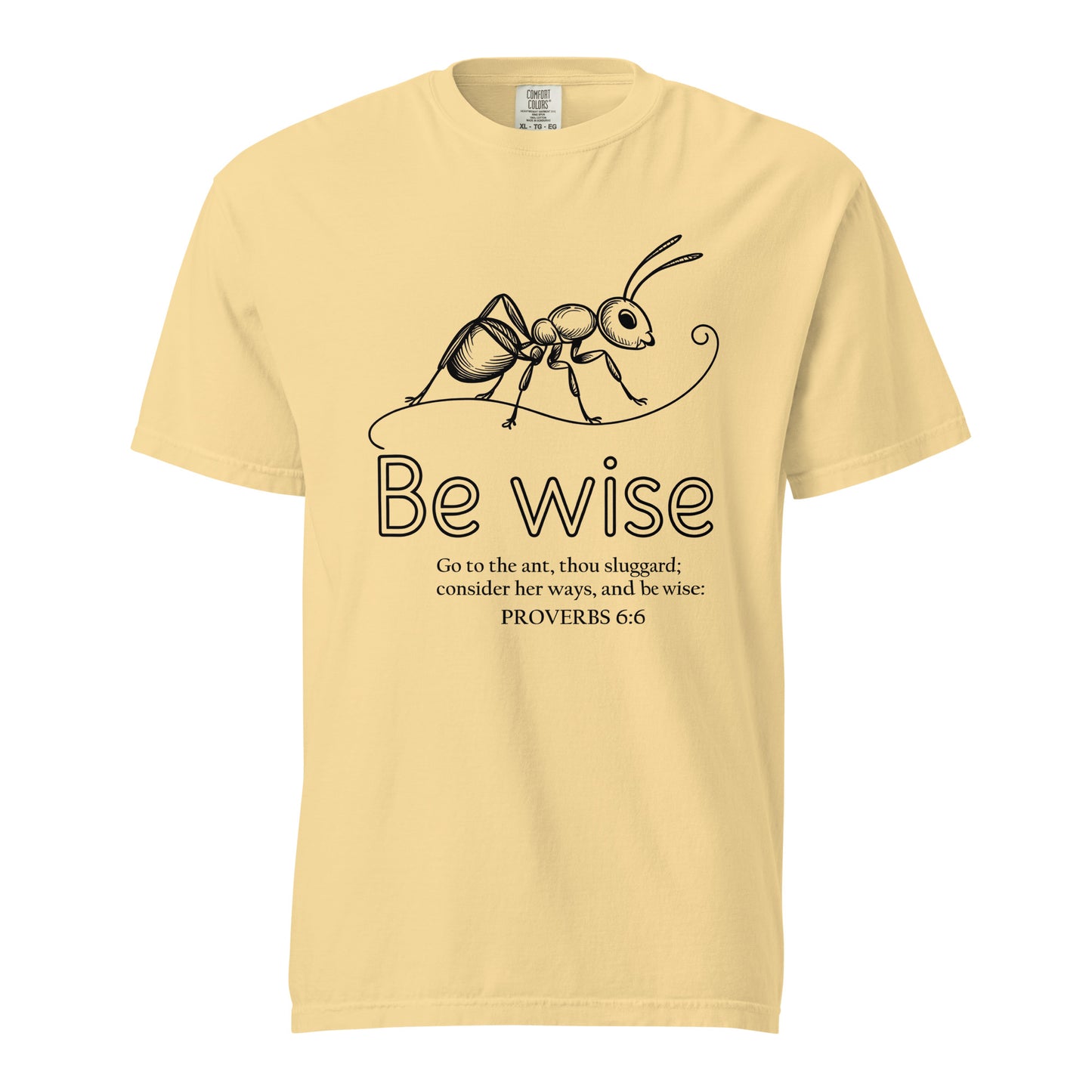 Be Wise  Christian Bible Verse T-Shirt