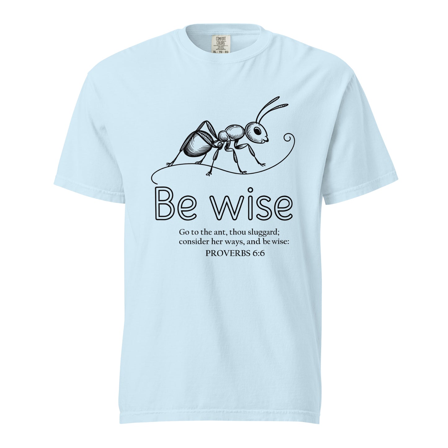 Be Wise  Christian Bible Verse T-Shirt