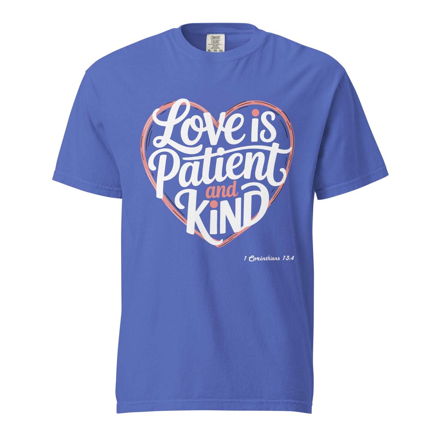 Love is Patient and Kind  Christian Bible Verse T-Shirt