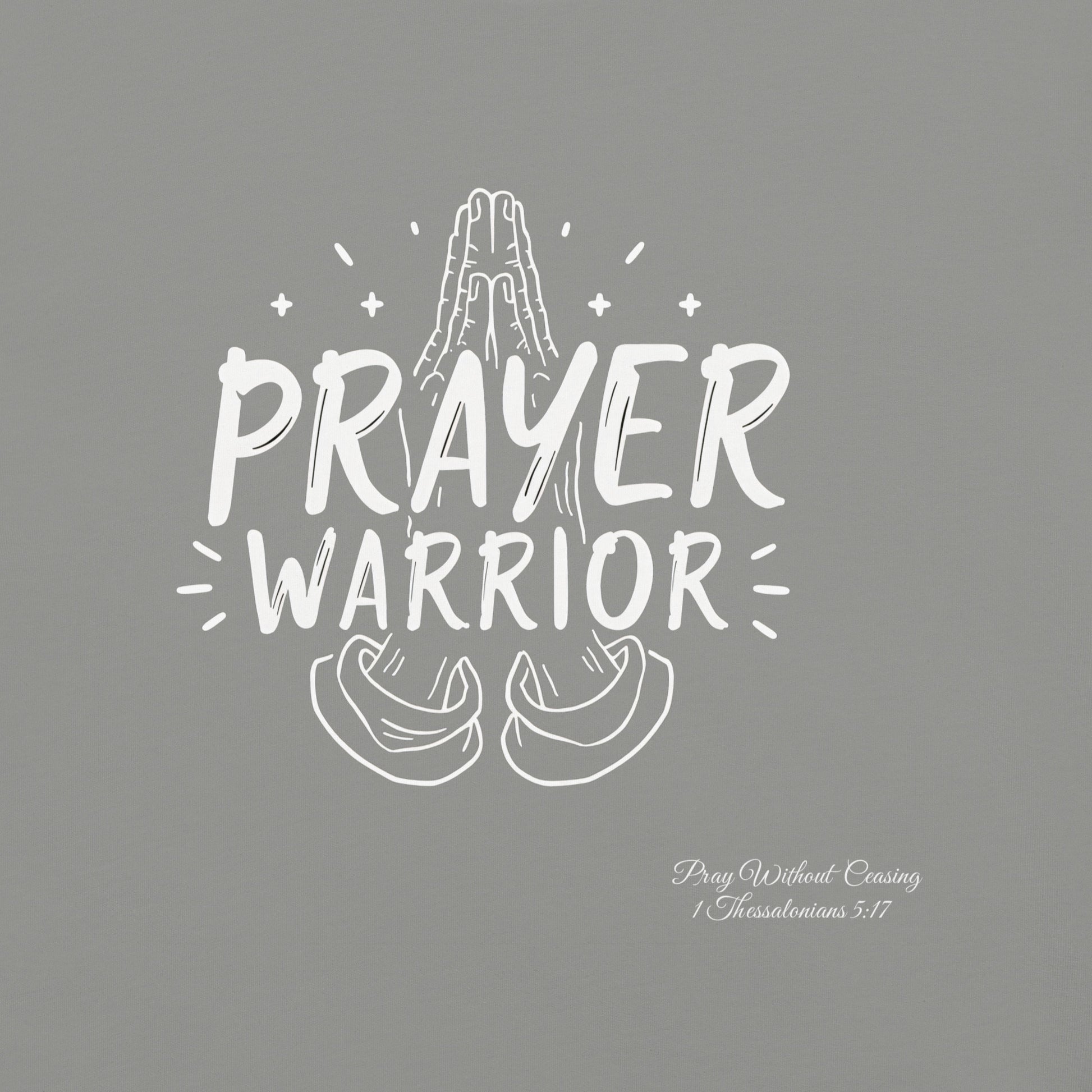 Prayer Warrior  Christian Bible Verse T-Shirt