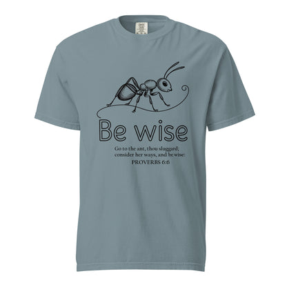 Be Wise  Christian Bible Verse T-Shirt