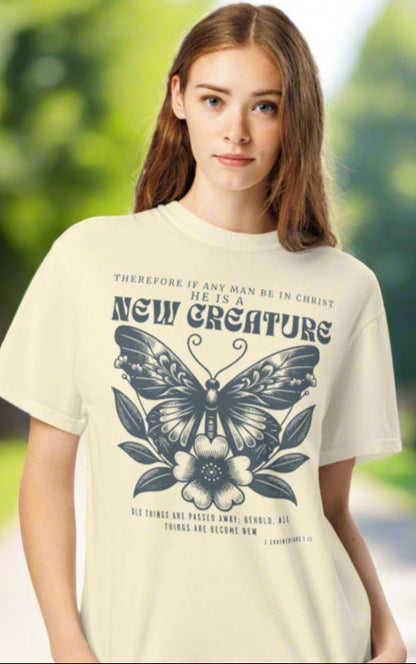 New Creature  Christian Bible Verse T-Shirt