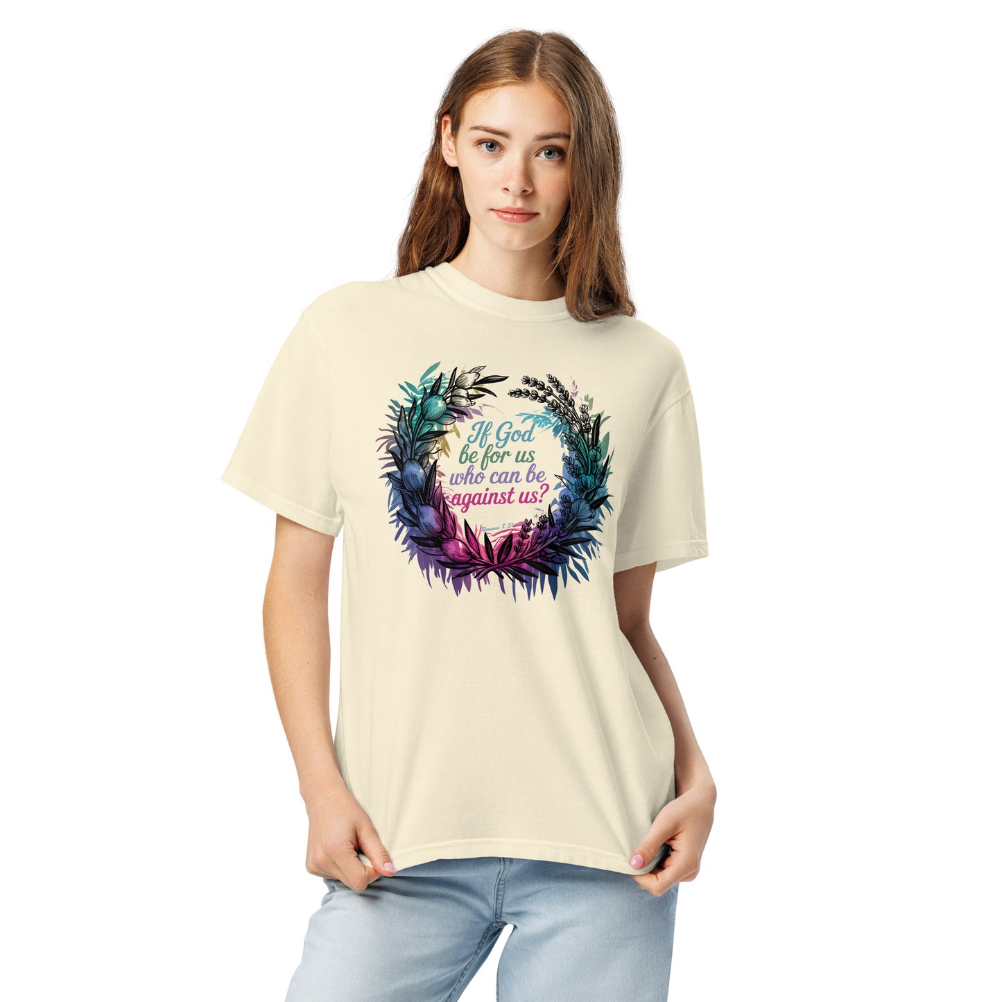 If God Be For Us Who Can be Against us  Christian Bible Verse T-Shirt