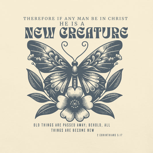 New Creature  Christian Bible Verse T-Shirt