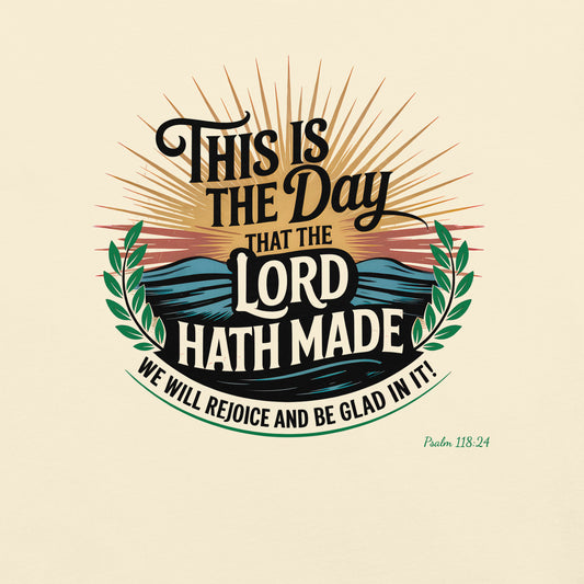 This is The Day  Christian Bible Verse T-Shirt