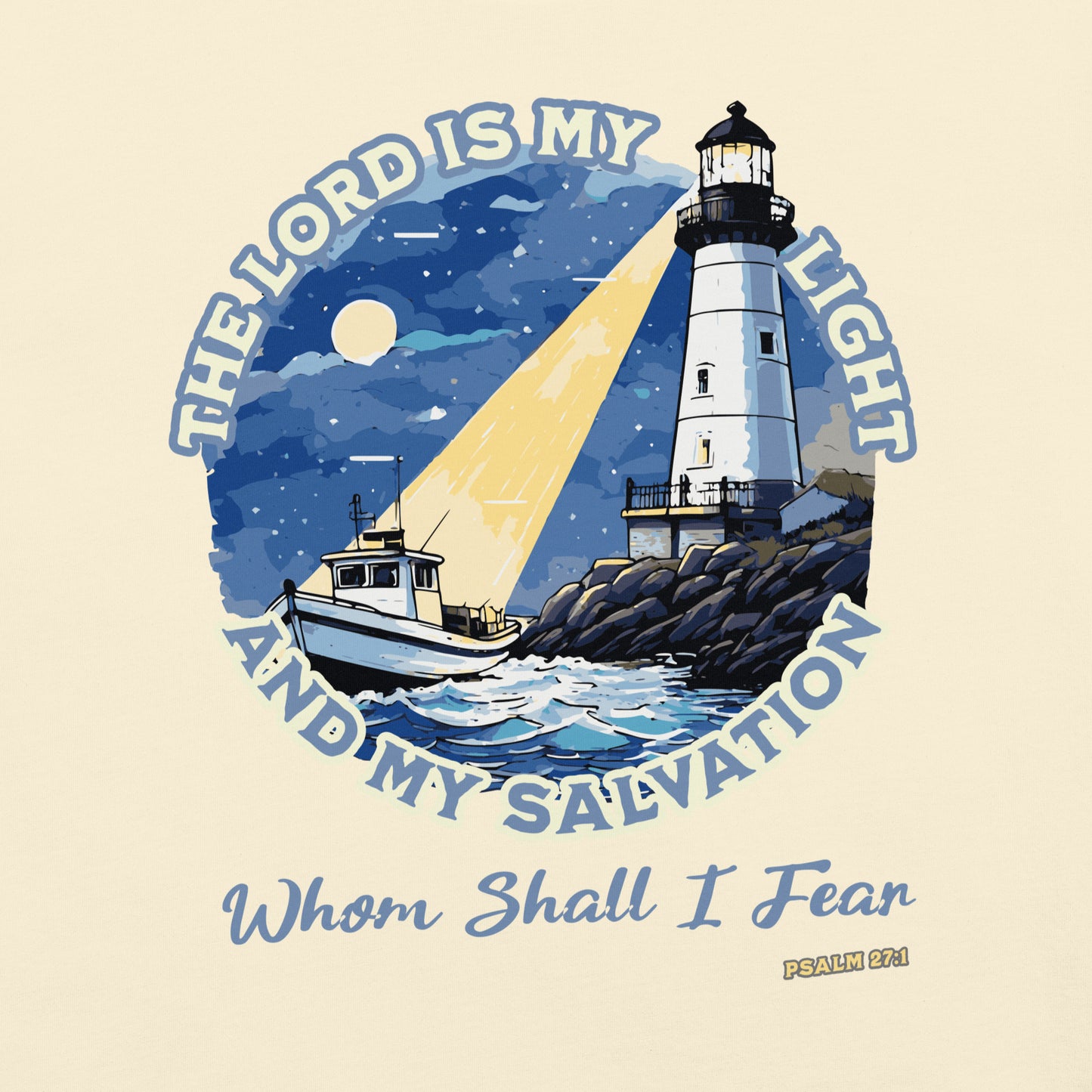 The Lord is My Light and My Salvation  Christian Bible Verse T-Shirt