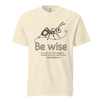 Be Wise  Christian Bible Verse T-Shirt