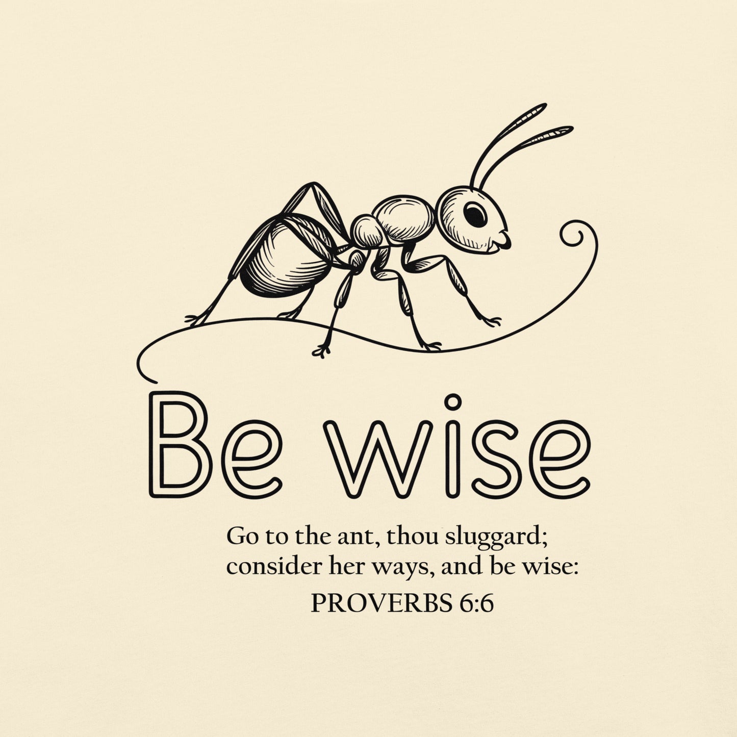Be Wise  Christian Bible Verse T-Shirt