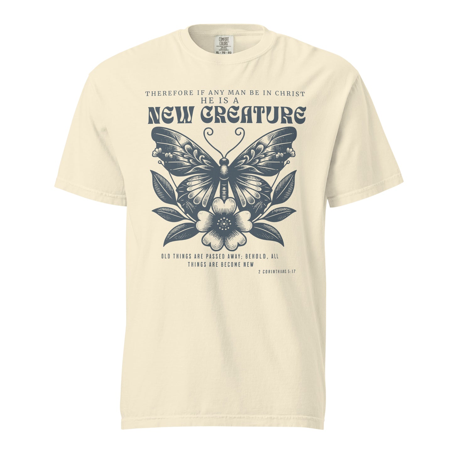 New Creature  Christian Bible Verse T-Shirt