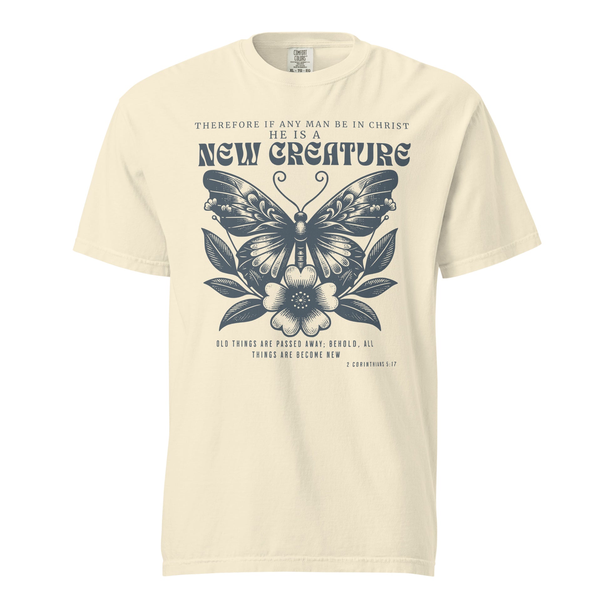 New Creature  Christian Bible Verse T-Shirt
