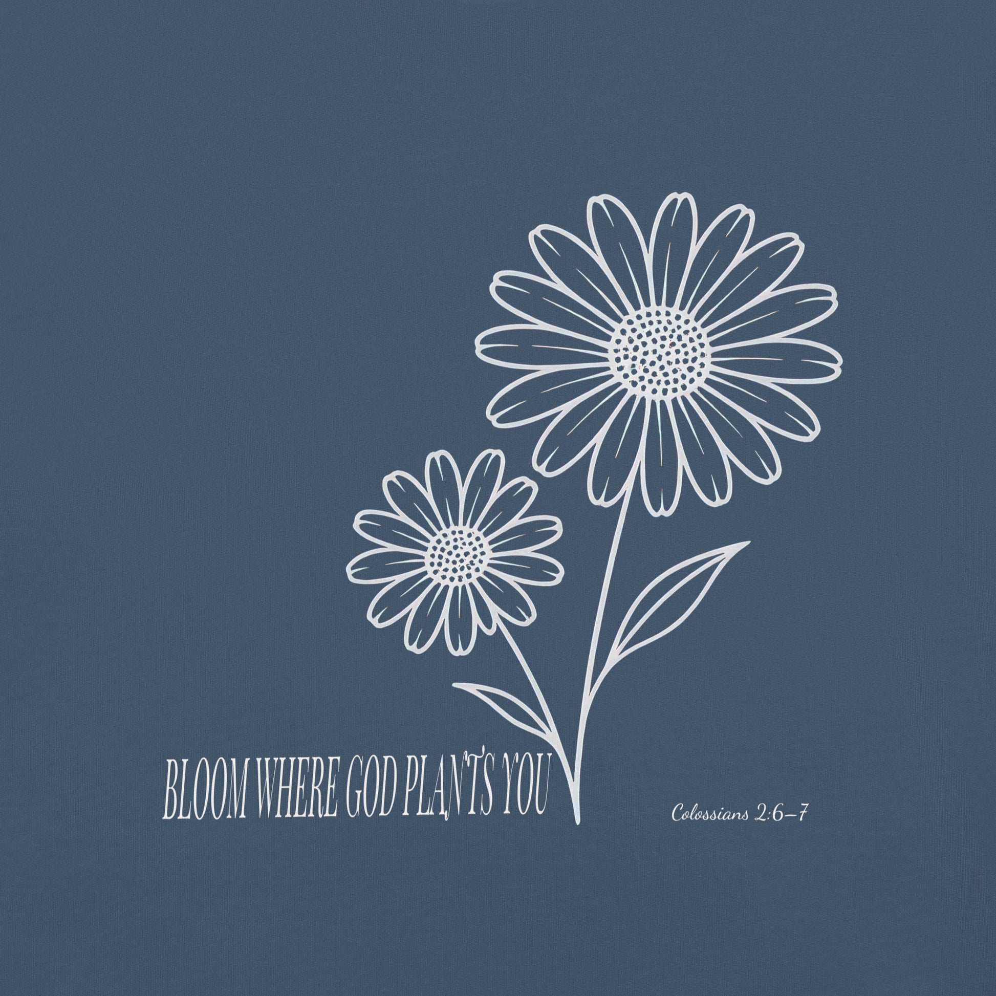Bloom Christian T-Shirt