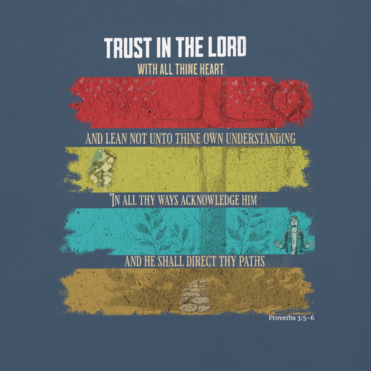 Trust in The Lord  Christian Bible Verse T-Shirt