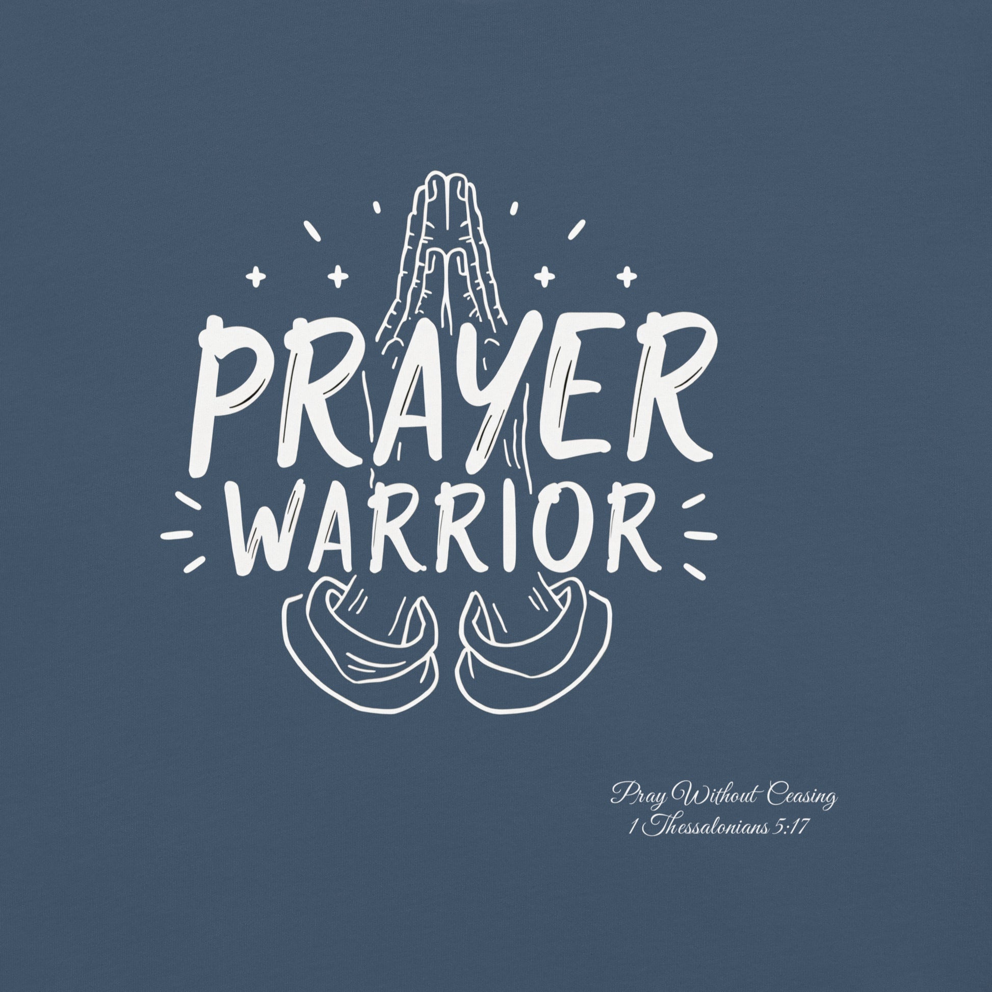 Prayer Warrior  Christian Bible Verse T-Shirt