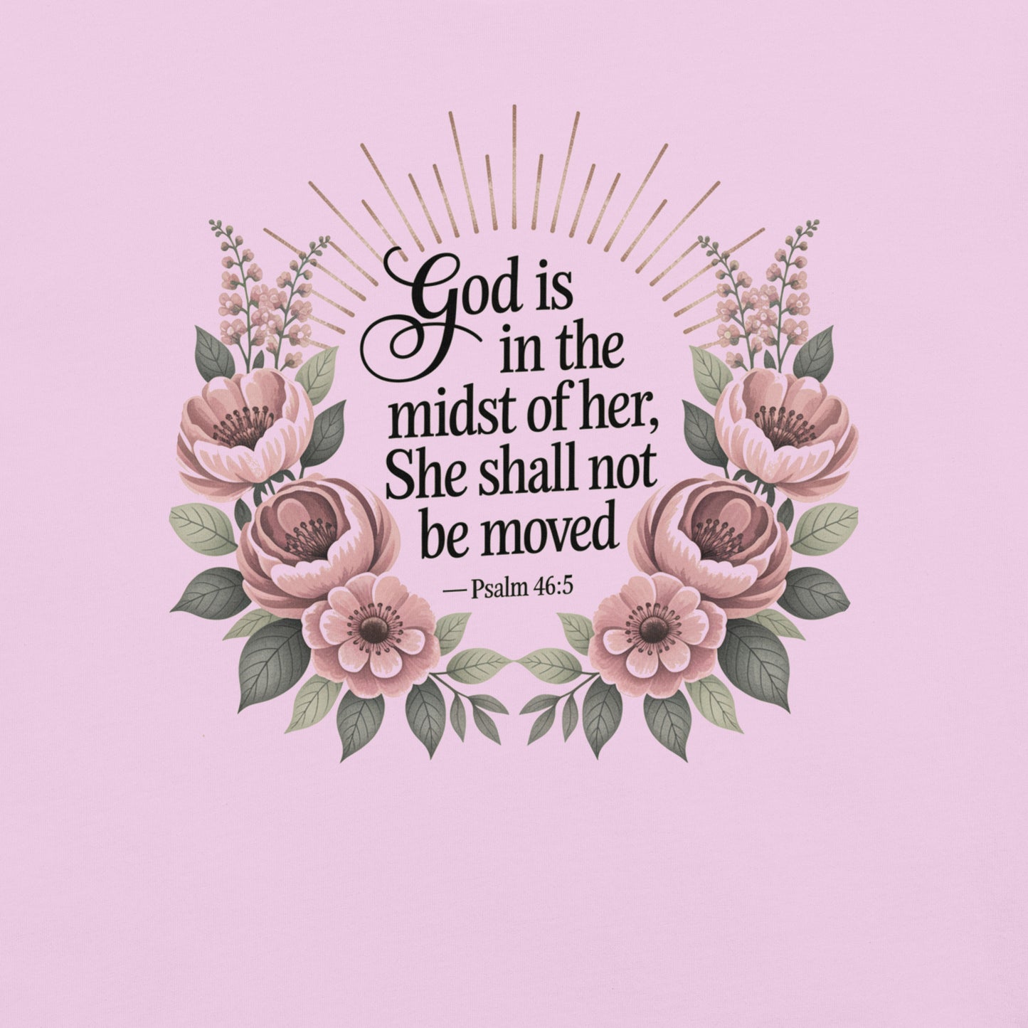 She Shall Not Be Moved  Christian Bible Verse T-Shirt