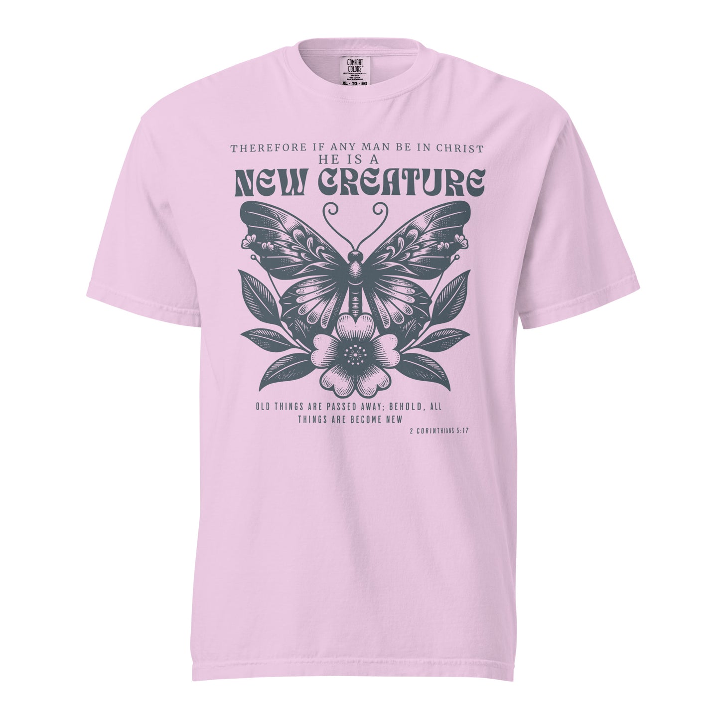 New Creature  Christian Bible Verse T-Shirt