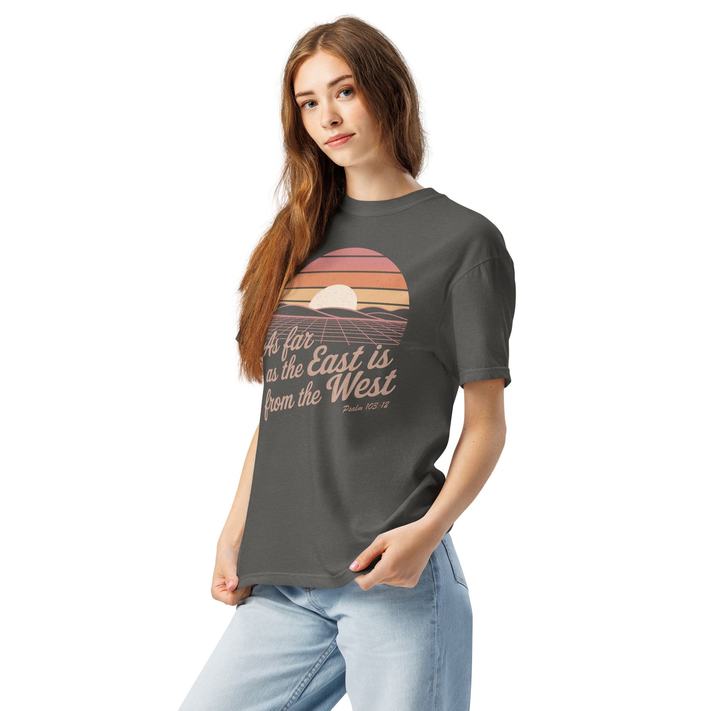 As Far as The East is from the West  Christian Bible Verse T-Shirt