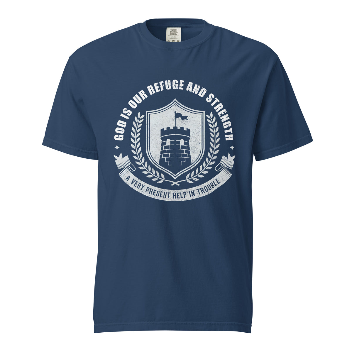 God is Our Refuge  Christian Bible Verse T-Shirt