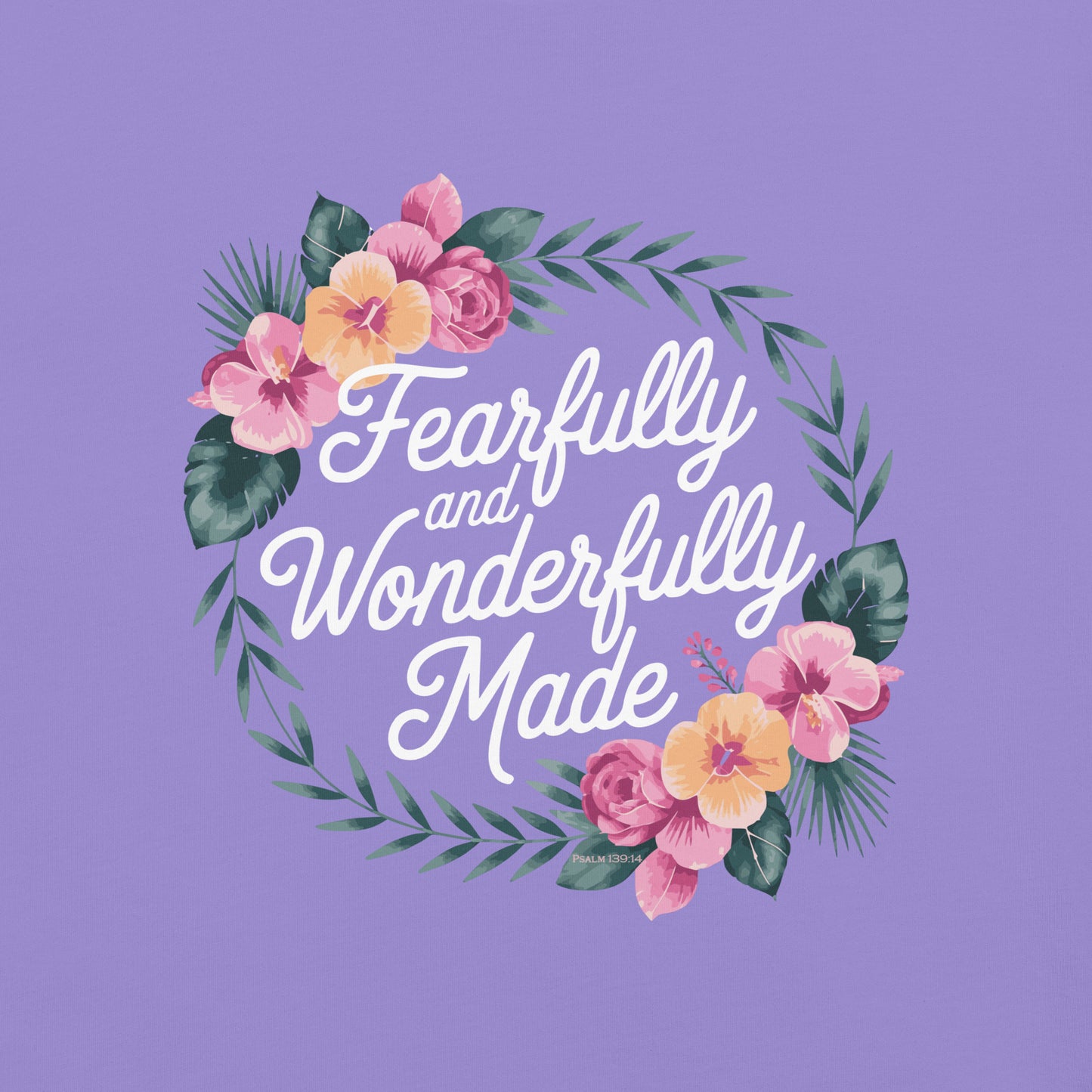 Fearfully and Wonderfully Made  Christian Bible Verse T-Shirt