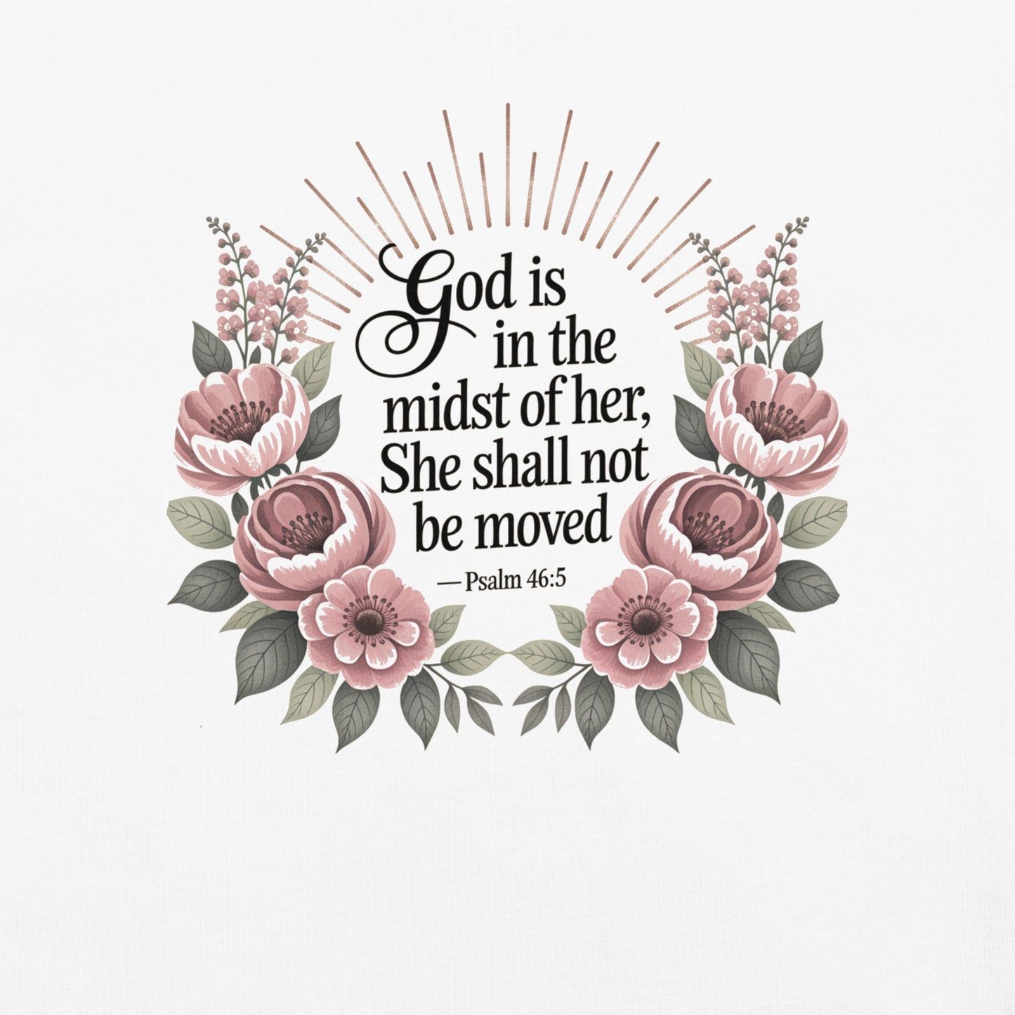 She Shall Not Be Moved  Christian Bible Verse T-Shirt
