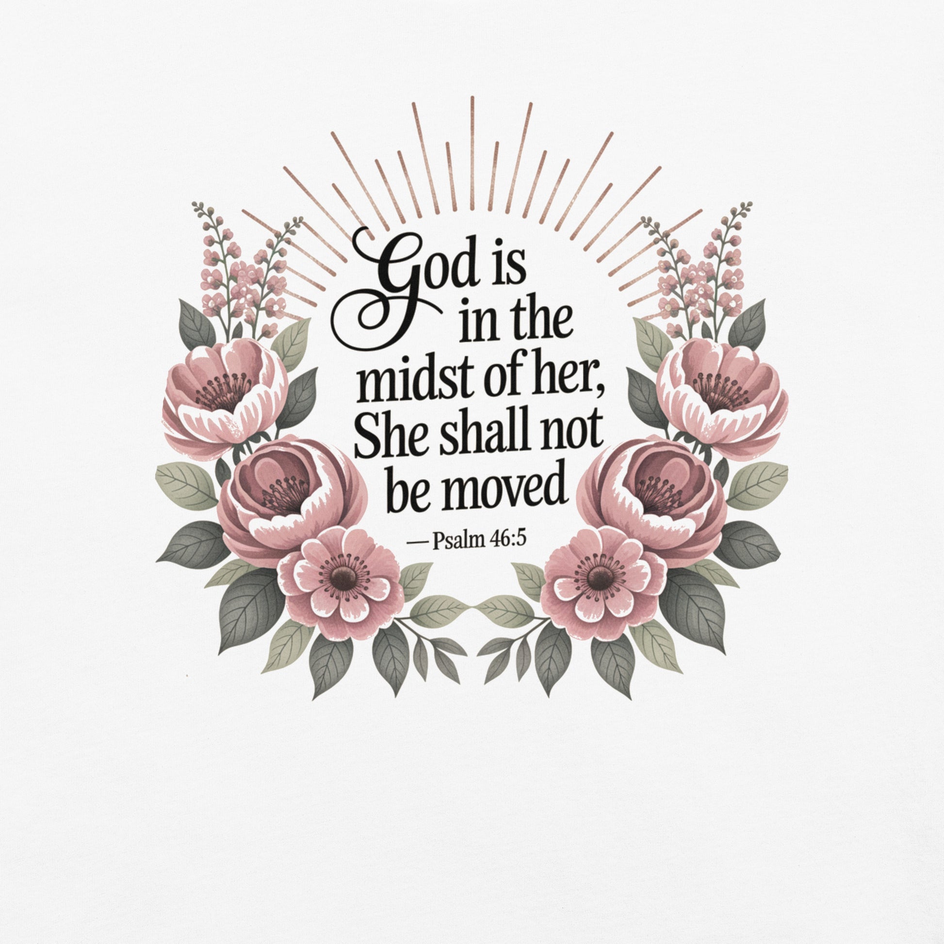 She Shall Not Be Moved  Christian Bible Verse T-Shirt
