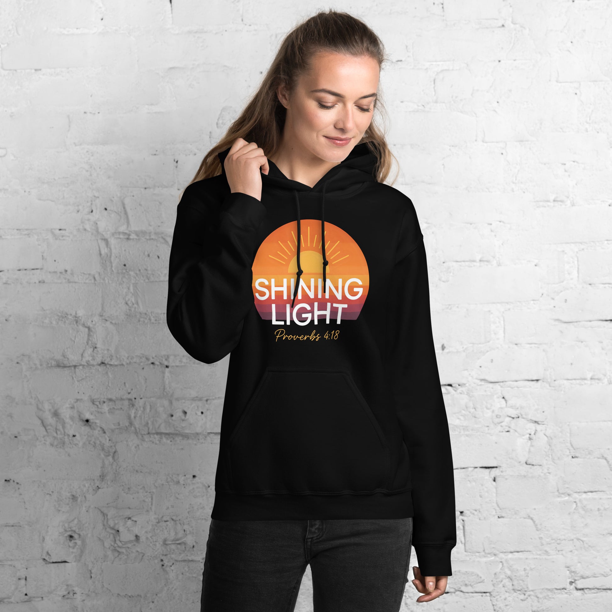 Shining Light Christian Hoodie Proverbs 4:18