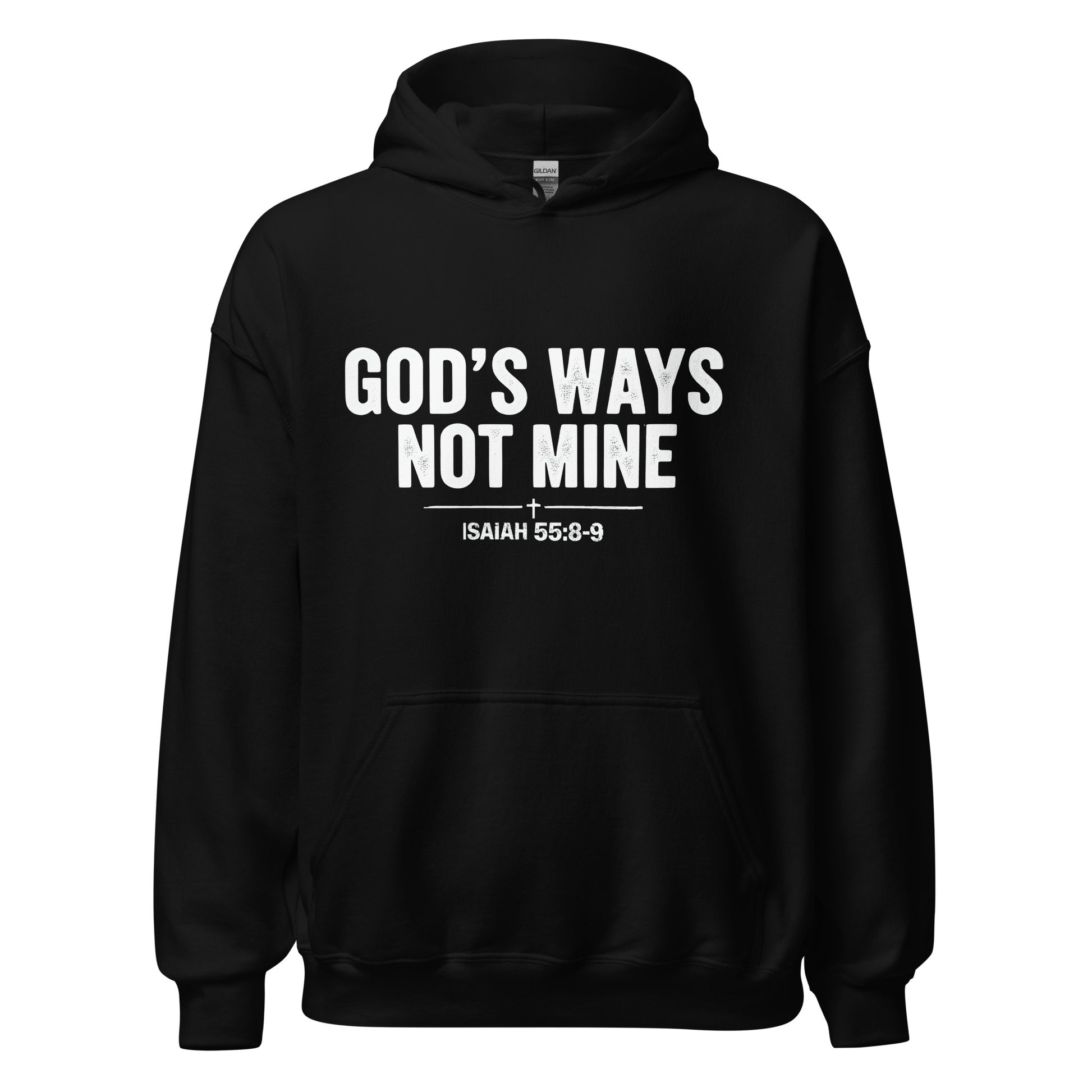  God Ways Not Mine Christian hoodie 