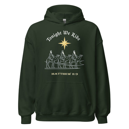  Tonight We Ride Christian Christmas Hoodie Matthew 2:9