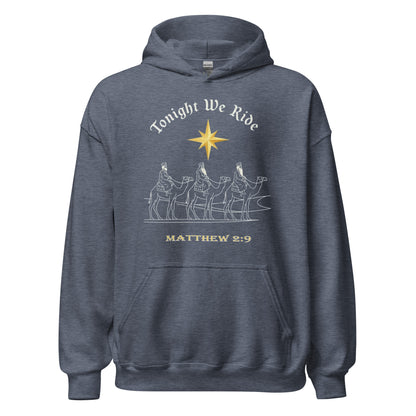 Tonight We Ride Christian Christmas Hoodie Matthew 2:9