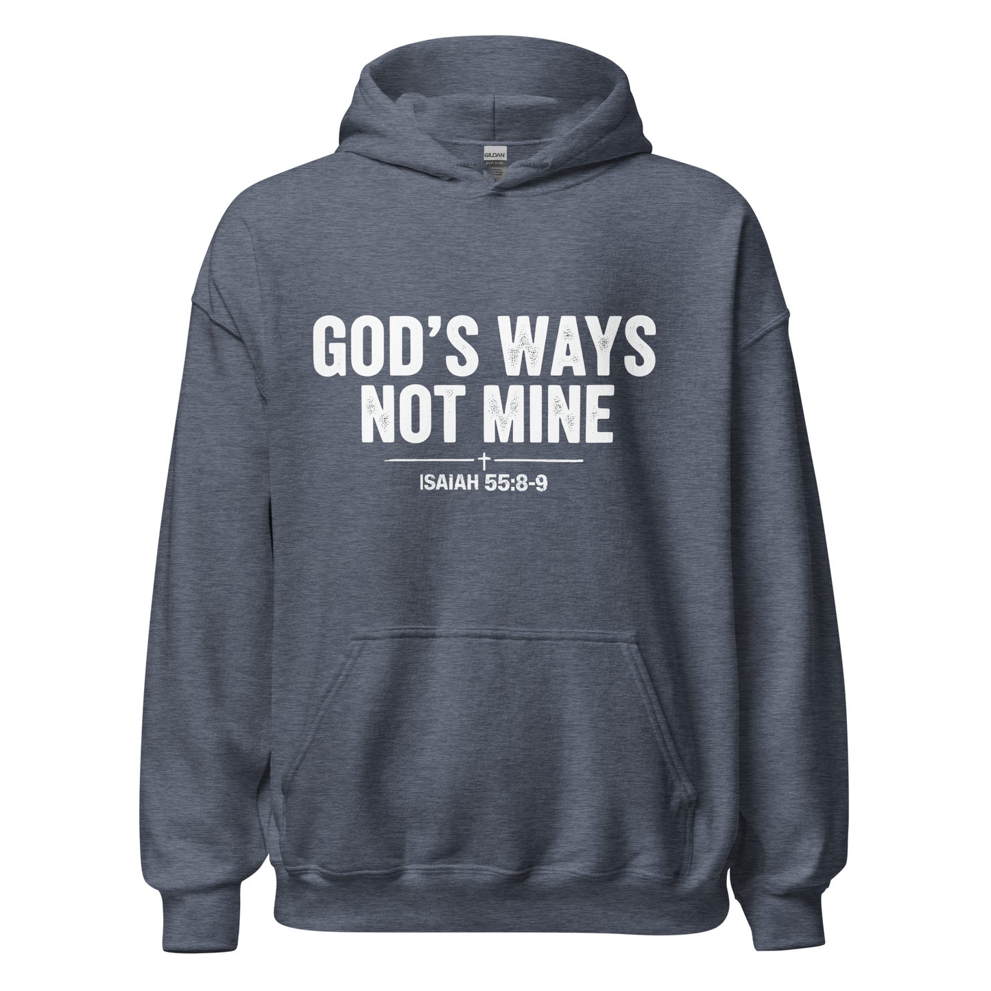  God Ways Not Mine Christian hoodie 