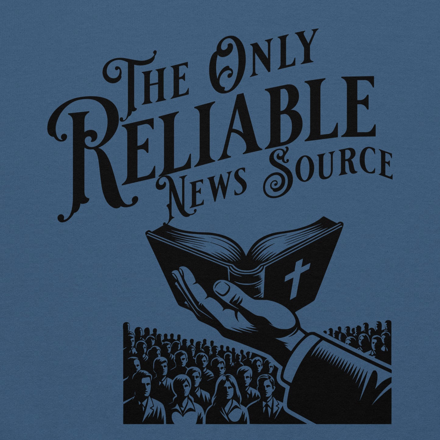 The Only Reliable News Hoodie  Christian Bible Verse Hoodie