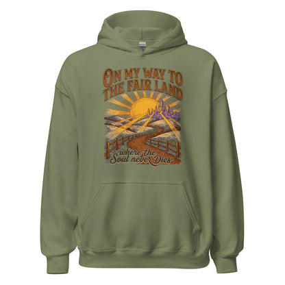  On My way to the Fair Land where the soul never dies Christian Hoodie celebrating the beloved bluegrass gospel classic. 