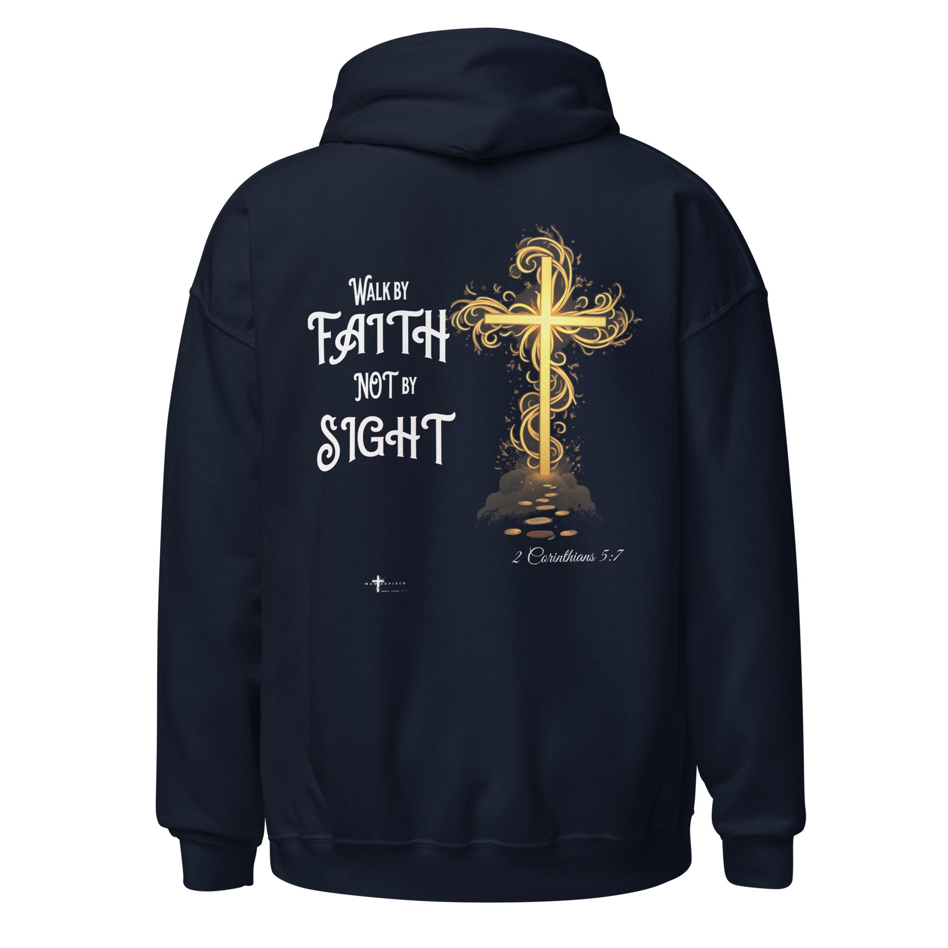 Walk by Faith Not By Sight Hoodie  Christian Bible Verse T-Shirt