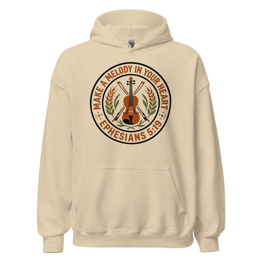 Make a Melody in your heart Christian Hoodie celebrating violin players Ephesians 5:19