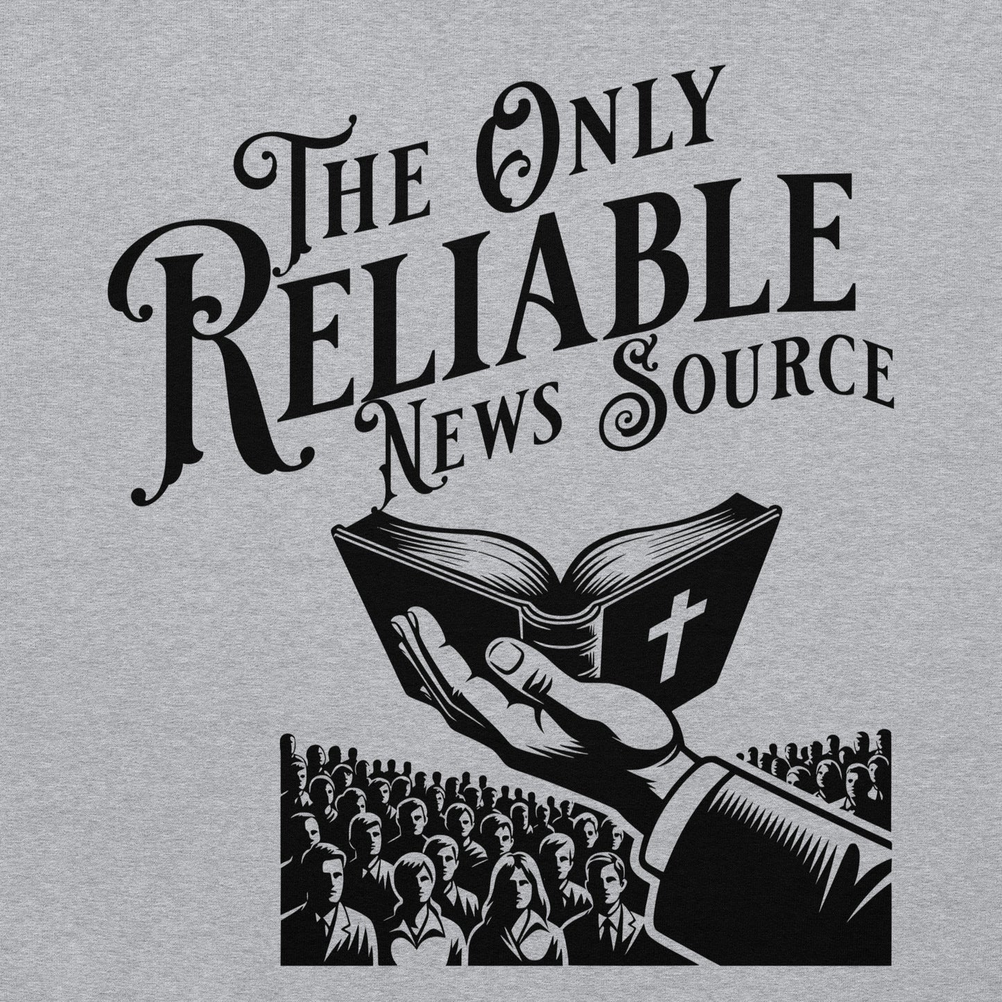 The Only Reliable News Hoodie  Christian Bible Verse Hoodie
