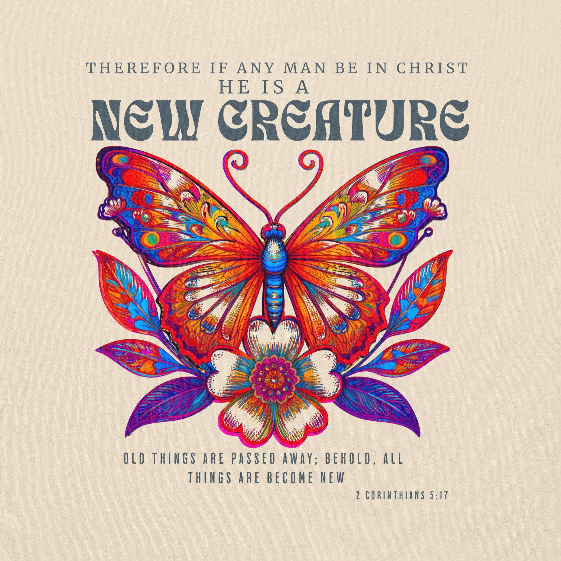 New Creature Premium  Christian Bible Verse Hoodie