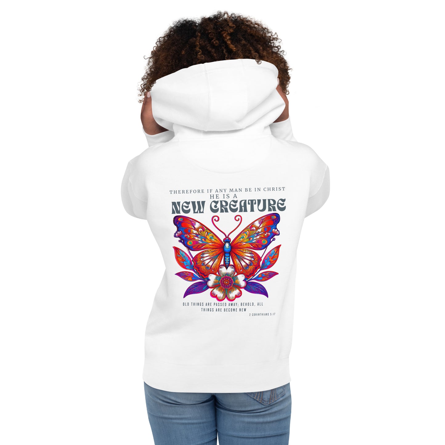 New Creature Premium  Christian Bible Verse Hoodie