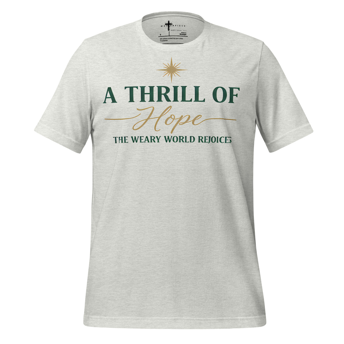  A Thrill of Hope the Weary world rejoices Christian T-shirt Christmas