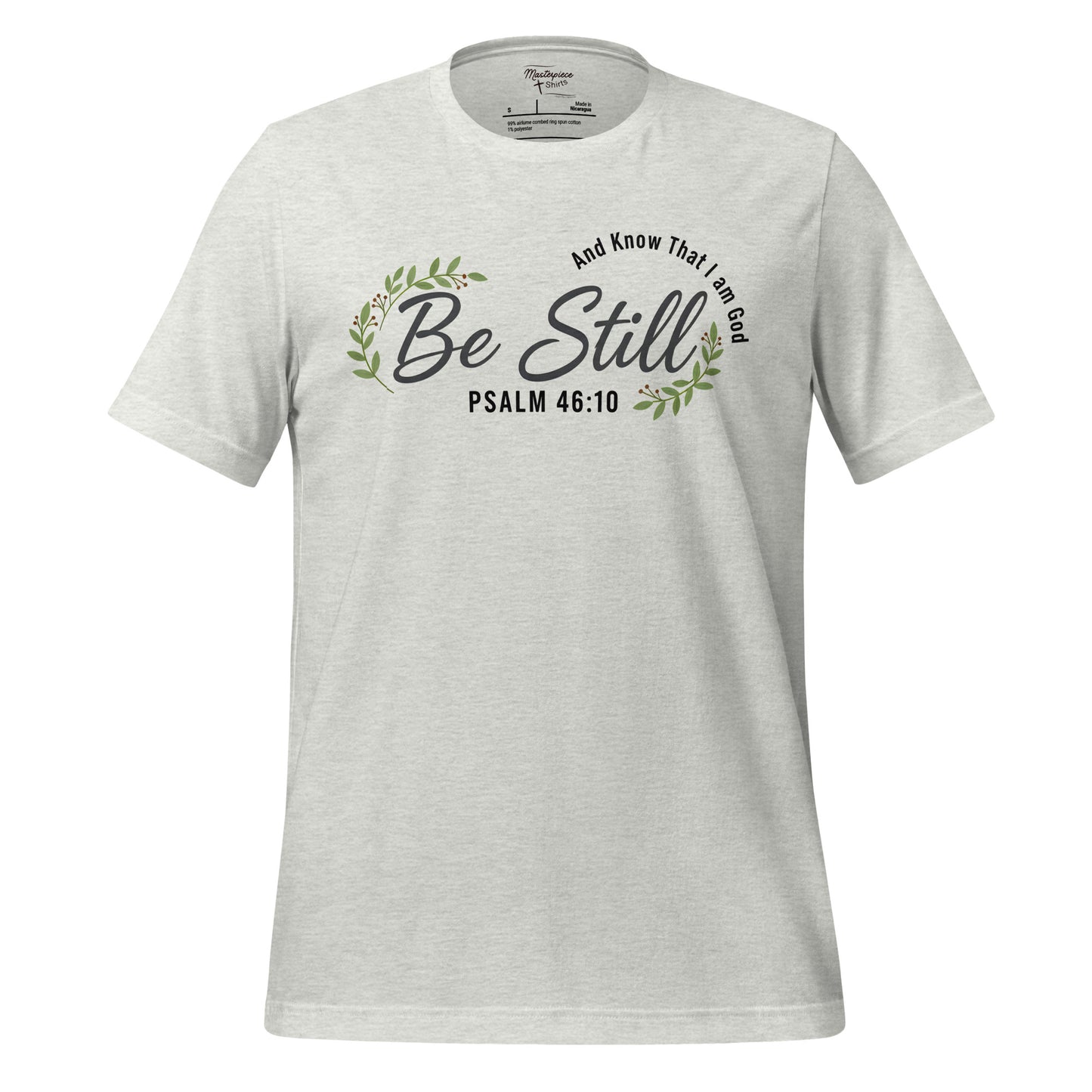 Be still, and know that I am God Womens Christian T-Shirt