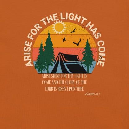 Arise for The Light  Christian Bible Verse T-Shirt