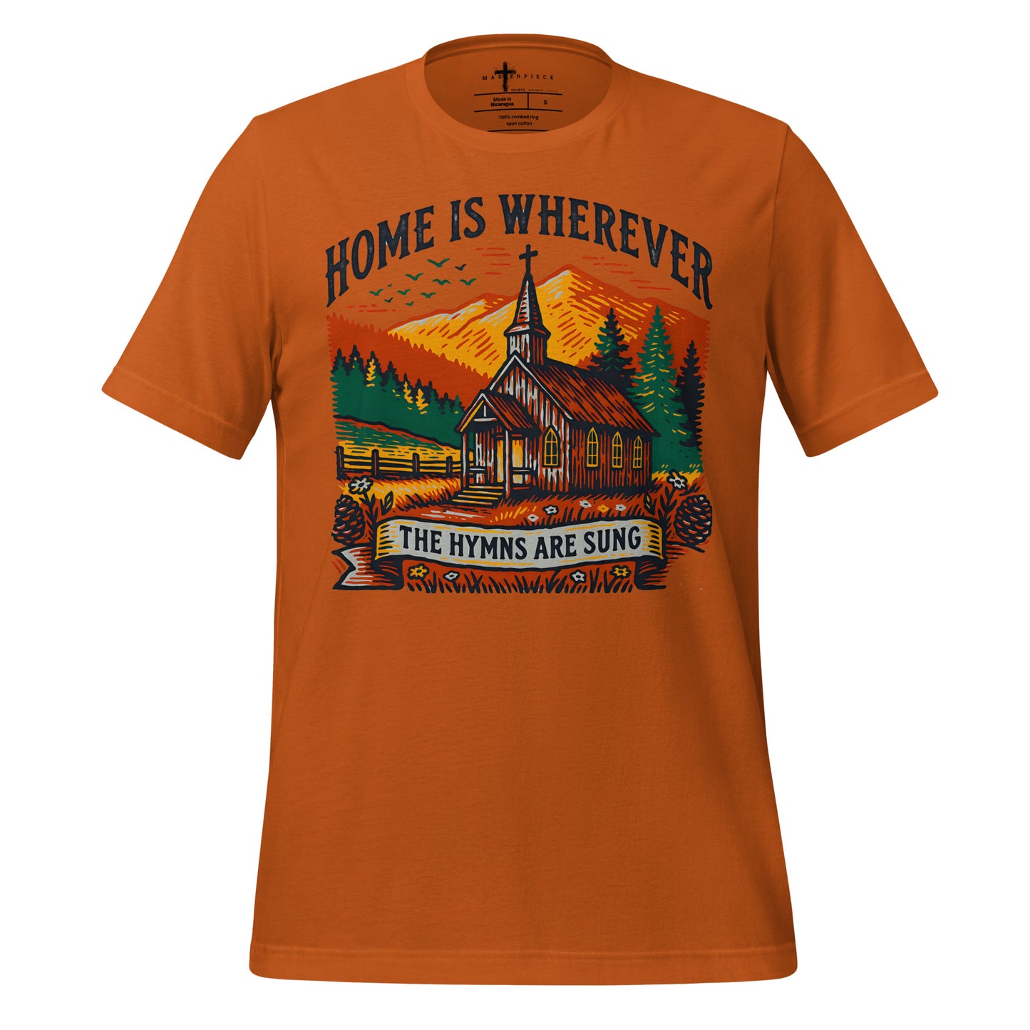 Home is Where Hymns Are - MasterPiece Shirts