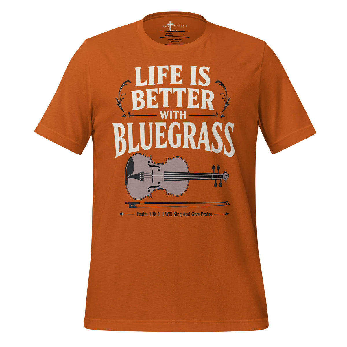 Life is Better Bluegrass Fiddle Violin - MasterPiece Shirts