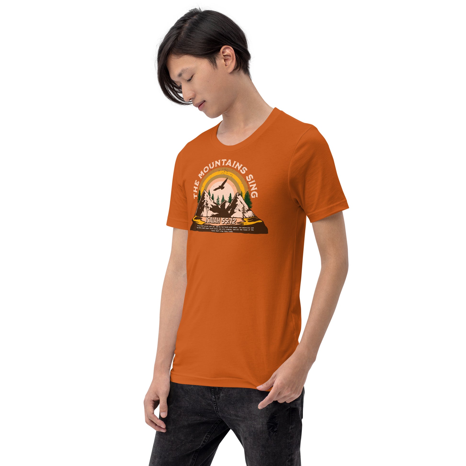 The Mountains Sing  Christian Bible Verse T-Shirt