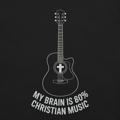My Brain is 80%  Christian Bible Verse Music  Christian Bible Verse T-Shirt