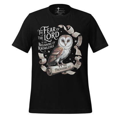 The Fear of the LORD is the beginning of Knowledge  Christian Bible Verse T-Shirt