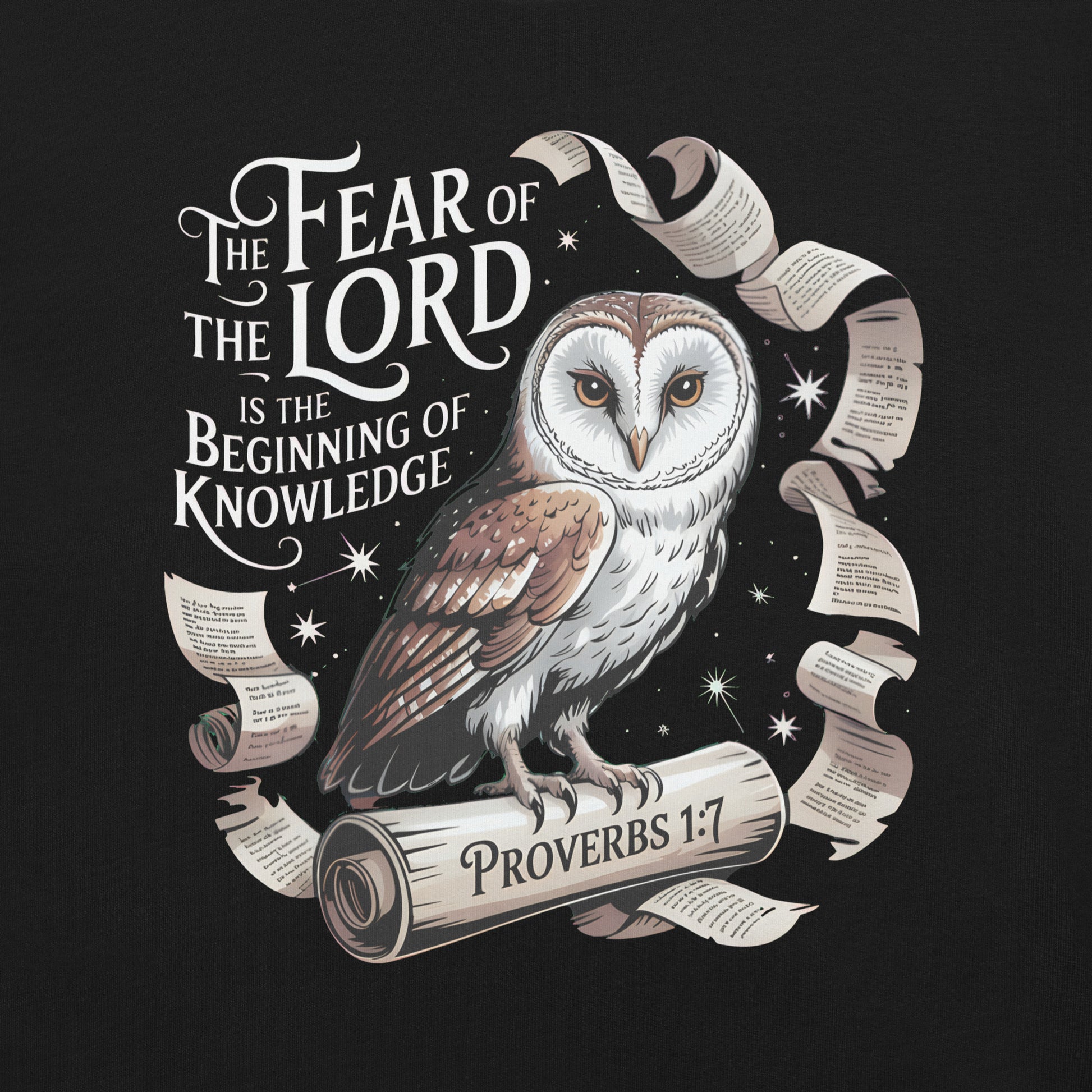 The Fear of the LORD is the beginning of Knowledge  Christian Bible Verse T-Shirt