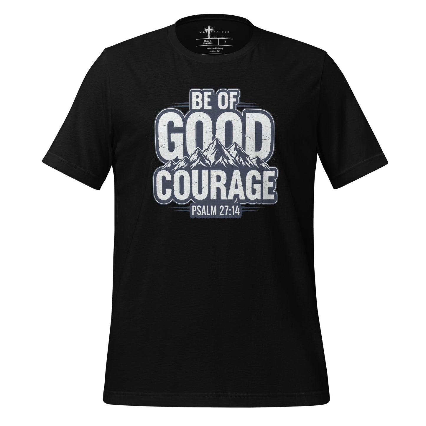 Be of Good Courage Psalm 27:1 Christian T-Shirt