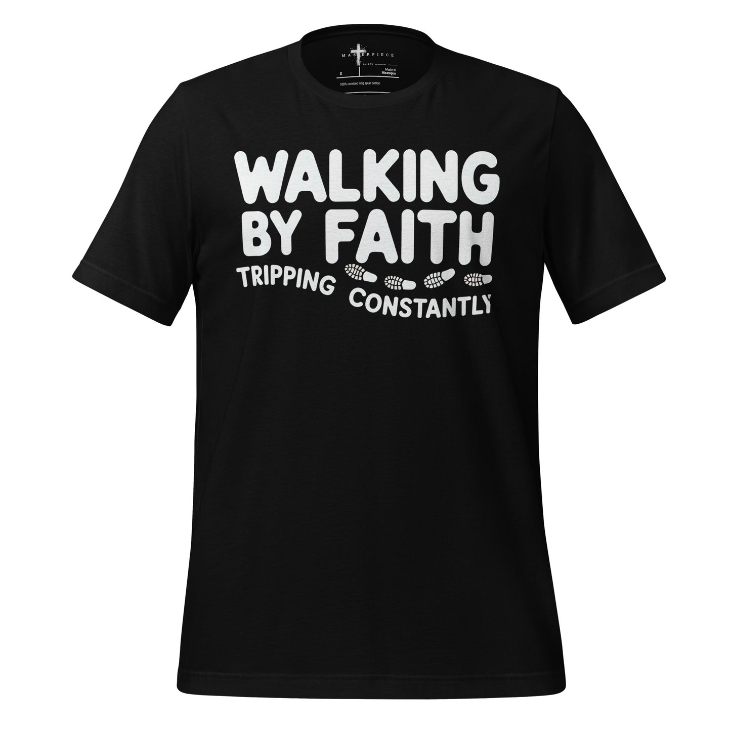  Walking by Faith Tripping Constantly Christian T-shirt 