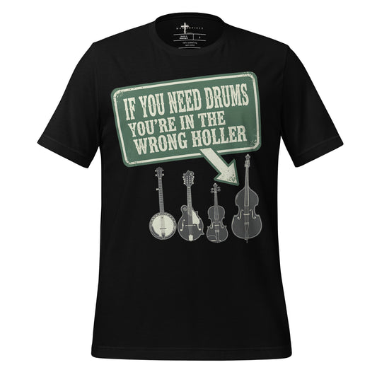No Drums Wrong Holler - Black - MasterPiece Shirts